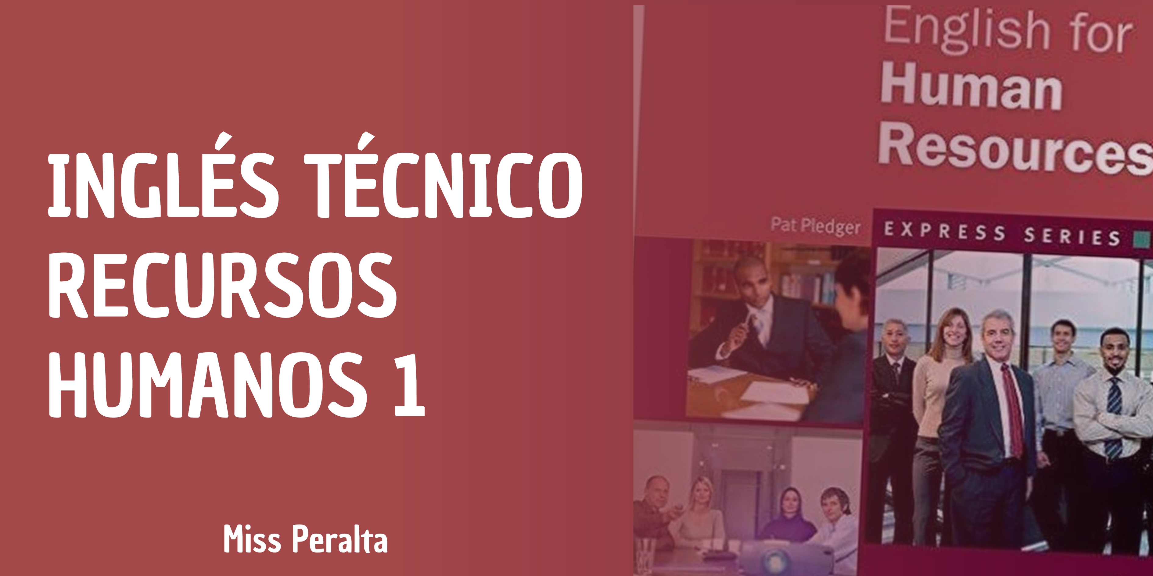 INGLÉS TÉCNICO (HUMAN RESOURCES)  LAEF - IM 7 DOMINICAL