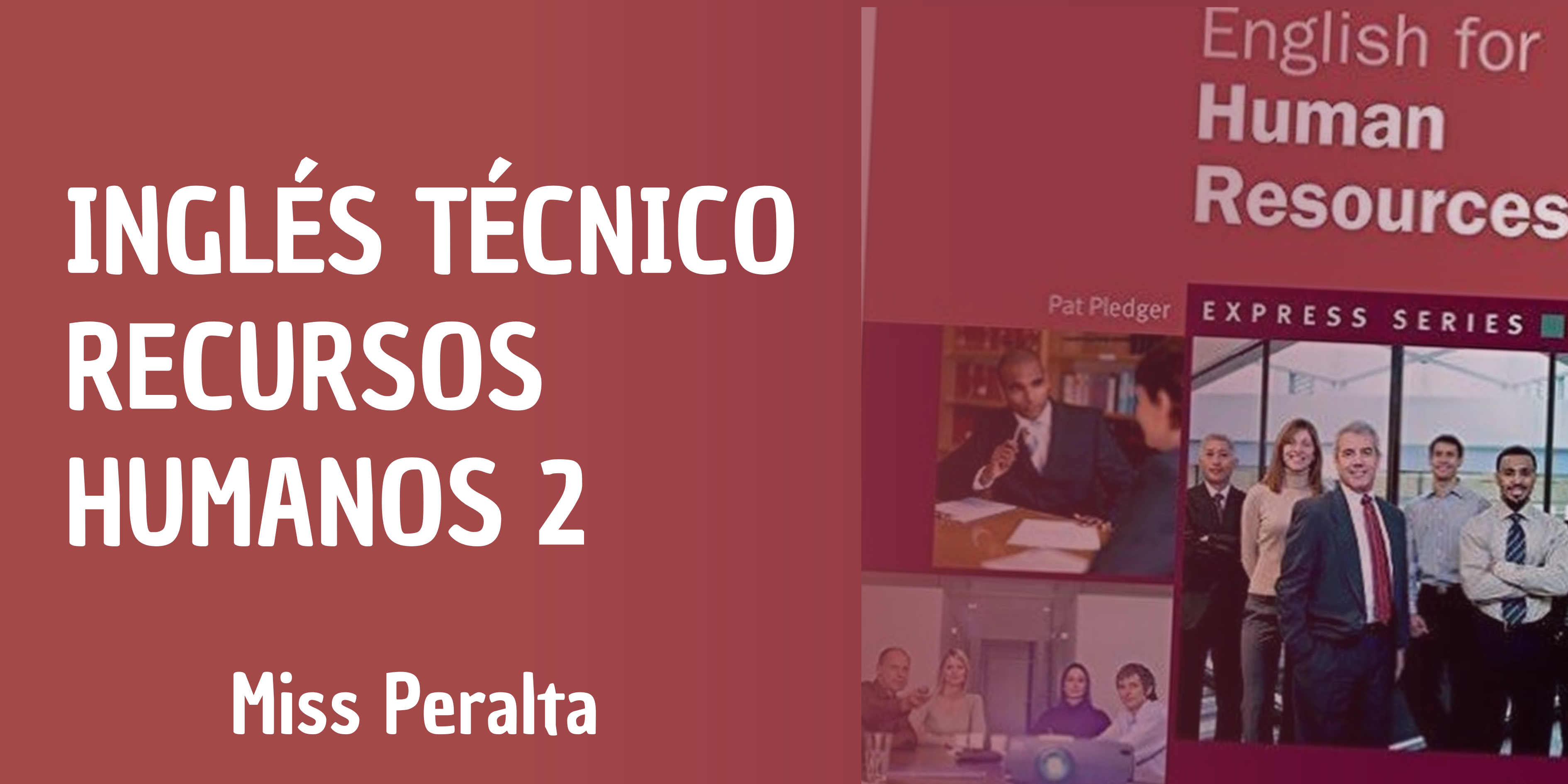 INGLÉS TÉCNICO (HUMAN RESOURCES) LD - LP 8 DOMINICAL